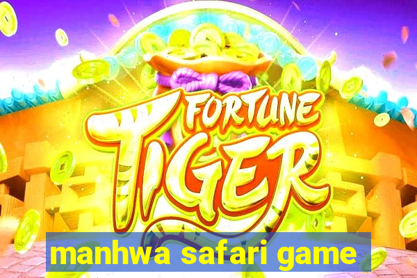 manhwa safari game